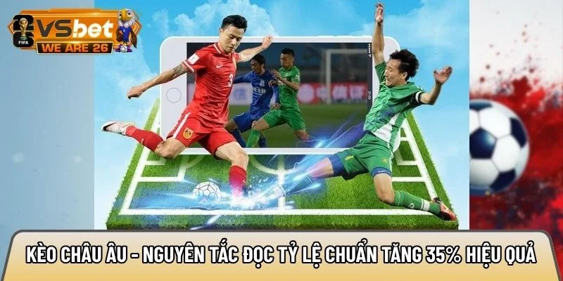 Kèo châu Âu