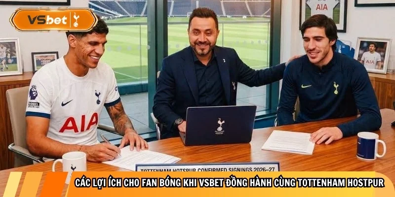 Các lợi ích cho fan bóng khi Vsbet đồng hành cùng Tottenham hostpur